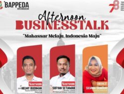 Jelang Hut Kemerdekaan RI ke 78, Bappeda Makassar Gelar Afternoon Business Talk
