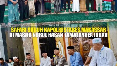 Camat Tamalanrea Hadiri Safari Subuh di Mesjid Nurul Hasan Kelurahan Tamalanrea Indah