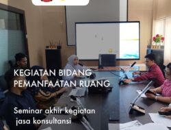 Dinas Penataan Ruang Kota Makassar Terima Laporan Seminar Akhir Jasa Konsultan