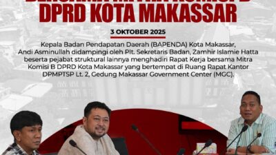 Sempurnakan Regulasi Pajak, Bapenda Makassar dan Komisi B DPRD Makassar Gelar Rapat di MGC
